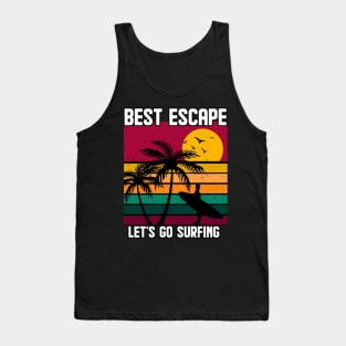 Lets go Surfing Tank Top